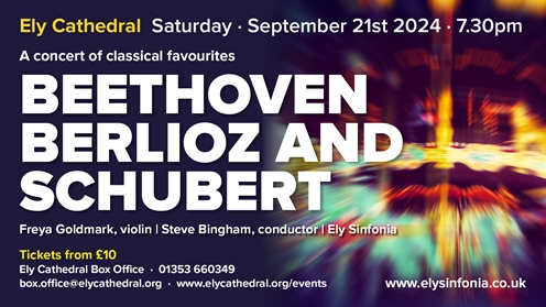 Ely Sinfonia - Beethoven, Berlioz and Schubert